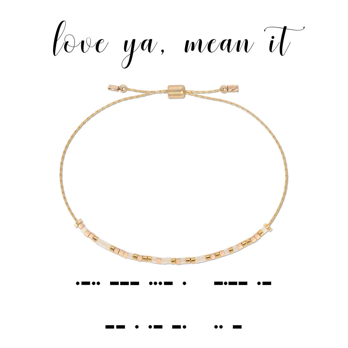 Morse Code Bracelet | Love Ya, Mean It