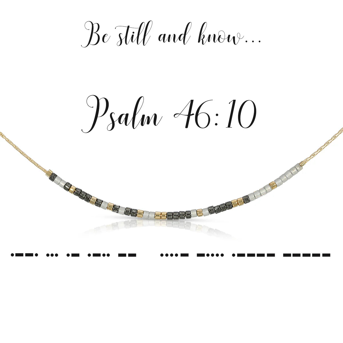 Morse Code Necklace | Psalm 46:10