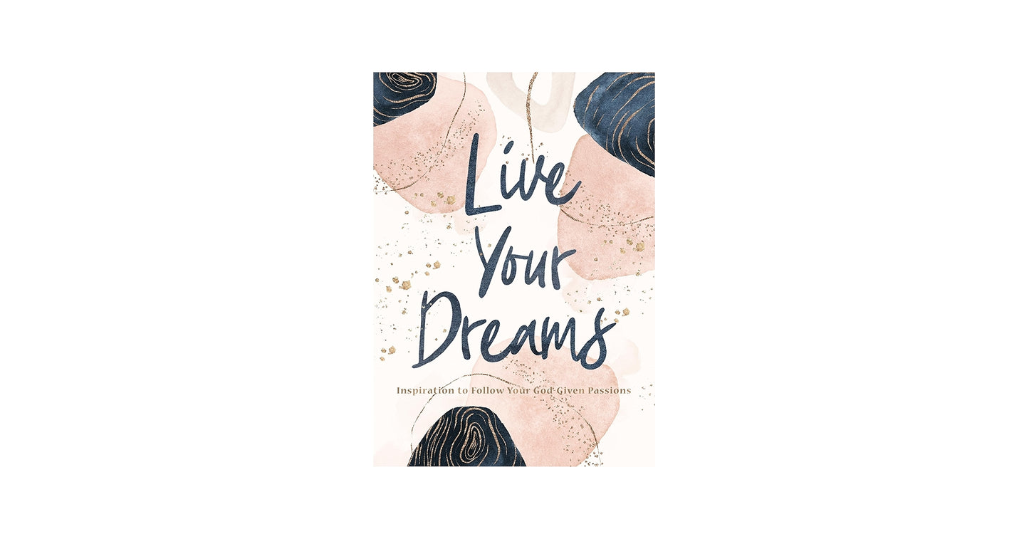 Live Your Dreams