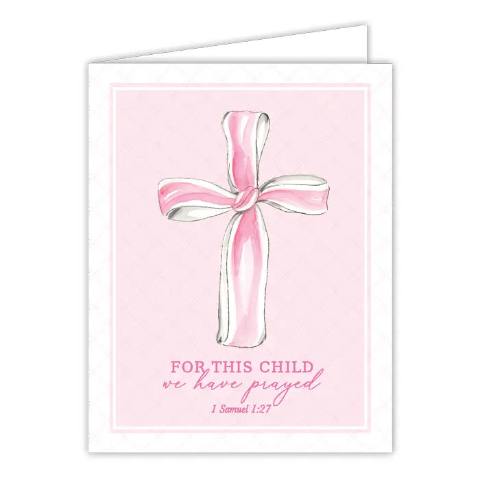 Greeting Card, For this child we have prayed pink