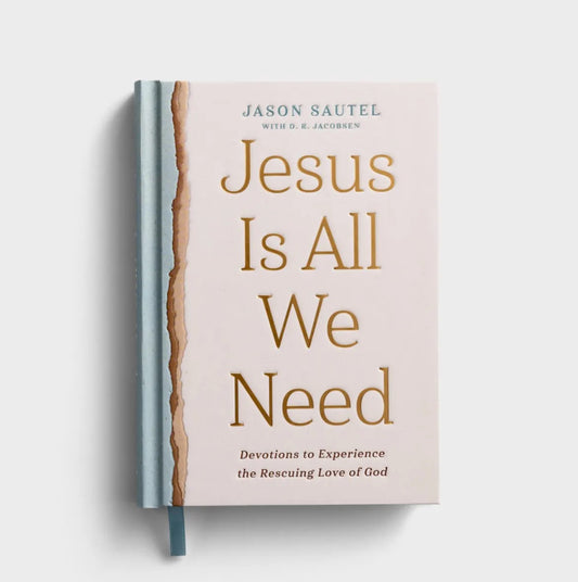 Jesus Is All We Need