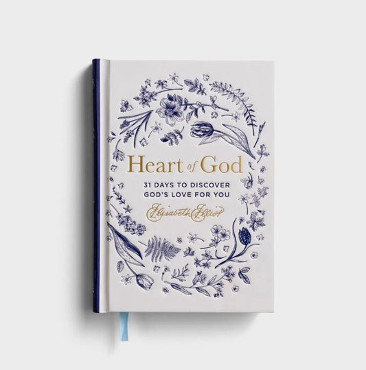 Heart of God 31 Days to Discover God’s Love For You