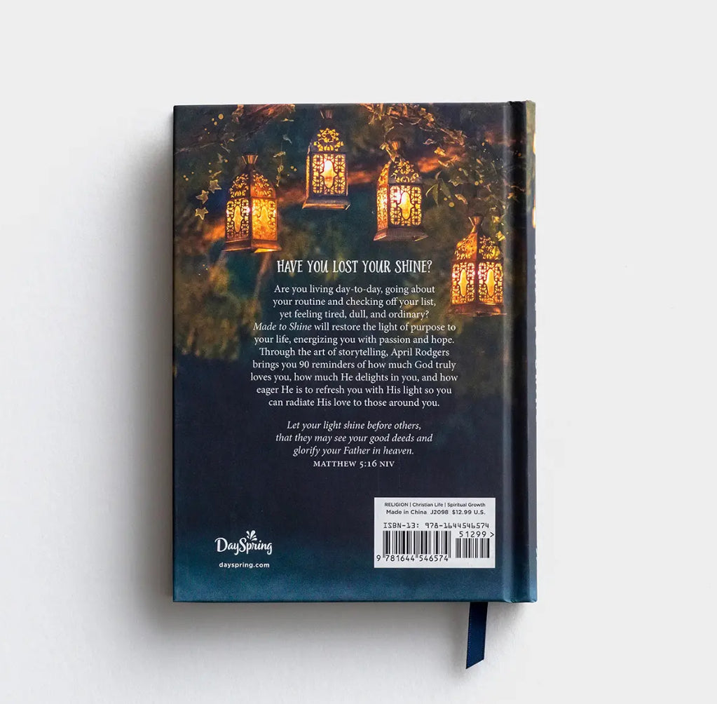 Made To Shine: 90 Devotions to Enjoy and Reflect God’s Light
