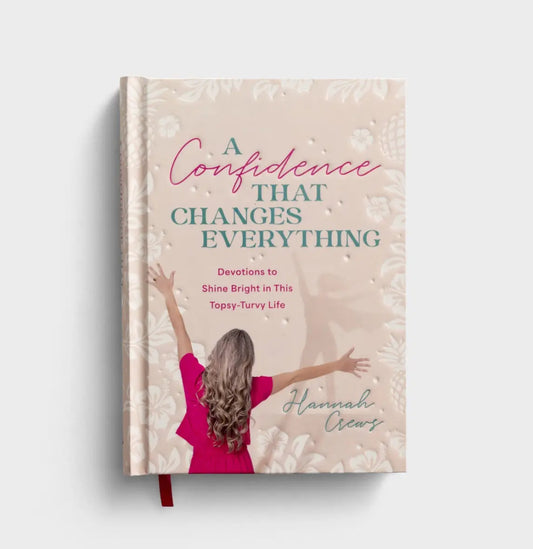 A Confidence That Changes Everything