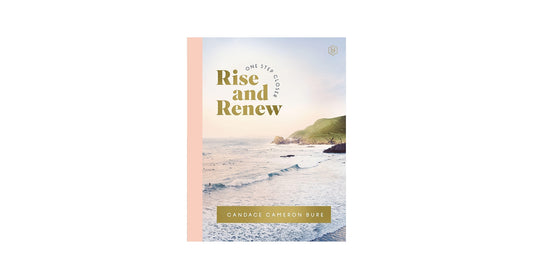 Rise and Renew A 30 Day Devotional