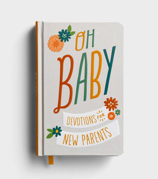 Oh Baby Devotions for New Parents